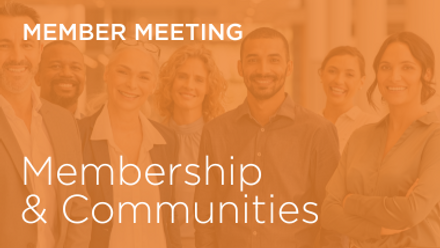 Listing image - Member Meeting - Membership & Communities.png